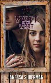 Violet in the West by Janessa Suderman, Paperback