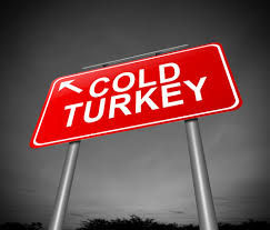Check spelling or type a new query. How To Quit Smoking Cold Turkey The Dos And Don Ts