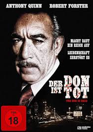 Der Don ist tot (The Don is Dead): Amazon.de: Quinn, Anthony, Forrest,  Frederic, Forster, Robert, Lettieri, Al, Tompkins, Angel, Cioffi, Charles,  Fleischer, Richard, Quinn, Anthony, Forrest, Frederic: DVD & Blu-ray