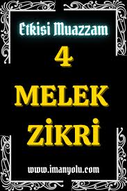 4 Melek Zikri Dualar Iman Duanin Gucu