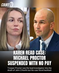 UPDATE: Trooper Michael Proctor has been suspended without pay over his  disturbing text messages in the Karen Read investigation. #CourtTV Could  this affect the next trial?