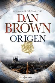 Origen Dan Brown En Tu Libro Gratis Podras Descargar Los Mejores Libros En Formato Pdf Y Epub Gratis E Dan Brown Descargar Libros Gratis Libros Gratis Epub