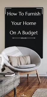 Tips For Furnishing A New Home On A Budget Home Furniture Ideas Cheap Furniture Ideas Cheap Furnit Cheap Furniture Budget Furniture Decorating On A Budget
