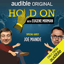 Check spelling or type a new query. Ep 15 Just For Laughs Festival Joe Mande Hold On With Eugene Mirman By Eugene Mirman Joe Mande Audiobook Audible Com