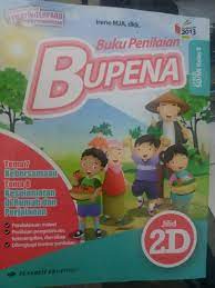Bupena 5b kelas 5 b sd erlangga k13n kurtilas revisi. Jual Buku Sd Kelas 2 Buku Penilaian Bupena Sd Kelas 2d Jakarta Pusat Clara Hariyah Tokopedia