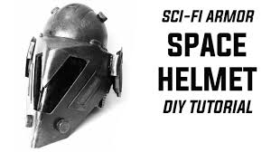 Check spelling or type a new query. Space Helmet Diy Tutorial Sci Fi Armor For Movies Cosplay Youtube