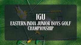 IGU Eastern India Junior Boys Golf Championship