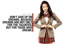 Kang Sora Dream High Quotes Korean Drama Quotes High Quotes