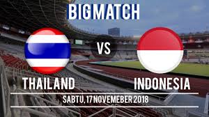 Piala aff suzuki adalah pertandingan bola sepak dwitahunan yang dianjurkan oleh persekutuan bola sepak asean (aff) dan. Video Live Streaming Thailand Vs Indonesia Aff Suzuki Cup 2018 Di Rcti Kick Off 18 30 Wib Tribun Kaltim