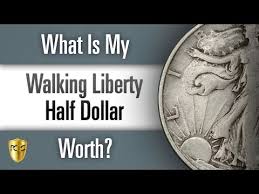 what is my walking liberty half dollar worth youtube