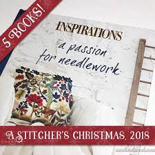Www.scarlett in front of tara(cross stitch or stamped patterns ). Stitcher S Christmas 2018 Passion For Needlework X 5 Needlenthread Com