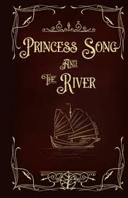 Princess Song & the River: 9798218023614: Rose, Samantha J, Rose, Creed:  Books