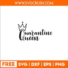 Free Free Quarantine Queen Svg 261 SVG PNG EPS DXF File