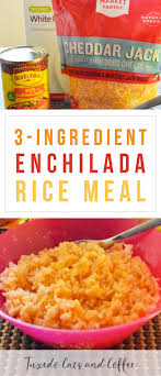 Enchilada Rice Is A Very Simple Microwave Friendly Recipe That I Created By Throwing Random Things Into My R Enchilada Rice Rice Dishes Easy Easy Family Meals