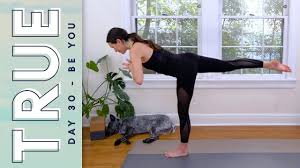 True Day 30 Be You Yoga With Adriene This Is What We Have Been Practicing For 30 Days For Namaste Yoga With Adriene 30 Day Yoga Quick Meditation