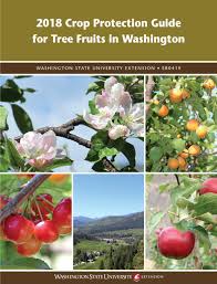 Crop Protection Guide Wsu Tree Fruit Washington State