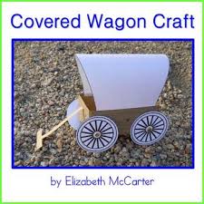 Covered Wagon Craft Covered Wagon Craft Covered Wagon Covered Wagon Project