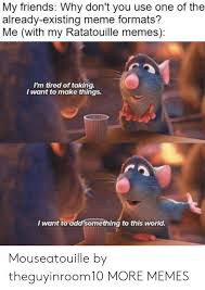 Follow remy as he posses linguini and takes over the world. 25 Best Memes About Ratatouille Ratatouille Memes