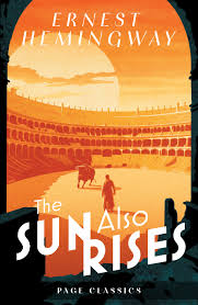 The Sun Also Rises by Ernest Hemingway – Page Publications