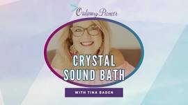 Crystal Sound Bath with Tina Baden