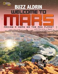 buzz aldrins welcome to mars charts path to red planet