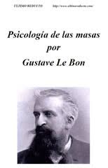 Le Bon Gustave - Psicología de las masas - Free PDF