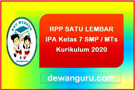 Tentunya dasar revisi rpp kurikulum 2013 mata pelajaran ilmu pengetahuan alam kelas vii ini adalah surat edaran yang diterbitkan pada desember lalu. Contoh Rpp Satu Lembar Ipa Kelas 7 Smp Mts Dewanguru Com