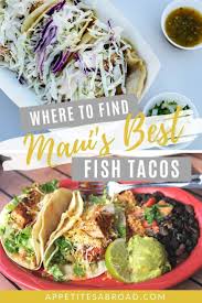 The fish batter and avocado salsa was perfect as the recipe called, the only thing i did different was added plain shredded cabbage and put my own pico de gallo on top. The Search For Maui S Best Fish Tacos Appetites Abroad Comparing Different Taco Trucks On The Island Of Maui M Maui Maui Fish Recipes Fish Tacos Maui Food