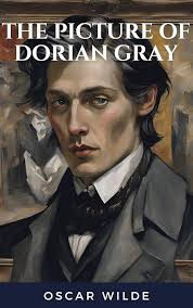 The Picture of Dorian Gray: Timeless Tale of Beauty, Corruption, and  Eternal Youth eBook : Wilde, Oscar, Bookish: Amazon.in: Books
