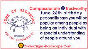 June 26 Zodiac Full Horoscope Birthday Personality Zsh