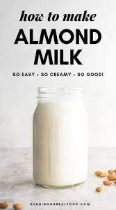 How To Make Almond Milk Recipe Almond Milk Recipes Milk Recipes Make Almond Milk