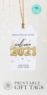 2021 New Year S Gift Tag Editable In Corjl Printable Gift Tag Favor Tag Favor Bag Tag Happy New Year New Year S Eve Ideas 2020s Done In 2020 Gift Tags Printable