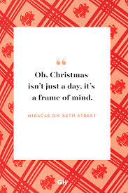 Anyone skeptical of updated retreads of christmas movie classics may be genuinely surprised by this 1994 version of miracle on 34th street. 40 Best Christmas Movie Quotes Famous Christmas Movies Sayings