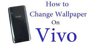 Do whatever you want to change your lockscreen style. How To Change Wallpaper On Vivo X21 Vivo V9 Vivo V9 Youth Vivo V7 Vivo V7 Vivo V5s Vivo V5 Plus Vivo V5 Vivo Y83 Vivo Y71 Vivo Y69 Vivo Y53i Vivo