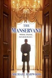The Manservant By Michael Harwood Novels Kensington Books Books