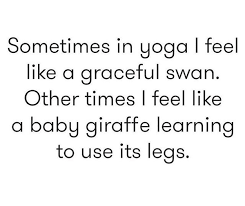 38 Inspirational Yoga Quotes For Your Daily Practice Openfit Find images and videos about funny, animals and yoga on we funny yoga drawing, artwork and quote, an original decor item to infuse positive and uplifting energy. 38 inspirational yoga quotes for your