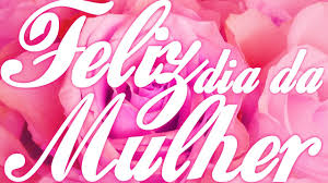 (shirley chisholm) 3) amanhã talvez seja tarde (rita. Feliz Dia Da Mulher Mensagem Para Mulher 2020 Youtube