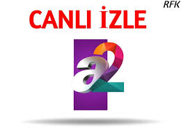 A2 Tv Canli Izle Tv Izleme Youtube