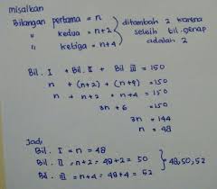 Maybe you would like to learn more about one of these? Tentukan Tiga Bilangan Genap Berurutan Yang Jumlahnya Sama Dengan 150 Masnurul