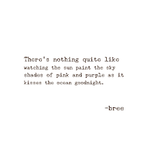 Sunset Quote Sunset Quotes Ocean Quotes Quotes Deep