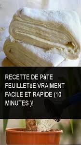 Recette De Pate Feuilletee Vraiment Facile Et Rapide 10 Minutes Food Italian Recipes Desserts