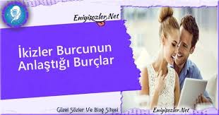 ikizler burcunun anlastigi burclar ikizler burcu ikizler burclar