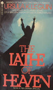 Good Books The Lathe Of Heaven By Ursula K Etsy The Lathe Of Heaven Sci Fi Books Science Fiction Authors