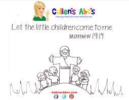 Bible Memory Verse Coloring Page The The Little Children Come To Me Http Online Preschool Culle Christian Preschool Bible Memory Sunday School Preschool