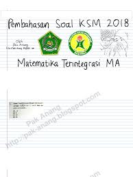 Soal soal ksm matematika ma. Pembahasan Soal Ksm Matematika Terintegrasi Ma 2018 Pdf