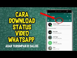 Cara Download Video Status Whatsapp Youtube