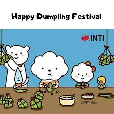Jess, happy duan wu festival to you too. Inti Wishes Inti International University Colleges ÙÛØ³Ø¨ÙˆÚ©