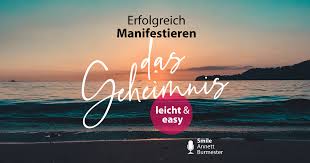 Startet das kostenfreie online training bewusstes manifestieren mit eckhart tolle (3 lektionen insgesamt) und wir laden dich ein, an diesem besonderen online training teilzunehmen. Erfolgreich Manifestieren Geheimnis Wunscherfullung Annett Burmester