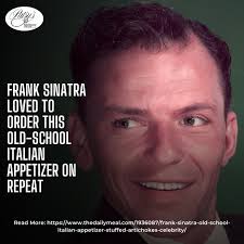 Ol' Blue Eyes had a signature starter—and it wasn't a cocktail. 🌟 At  Patsy's Italian Restaurant in NYC, Sinatra famously requested their stuffed  artichokes without too much garlic. Made with breadcrumbs, Parmigiano,