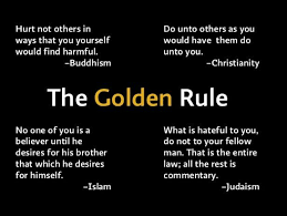 The Golden Rule Golden Rule Quotes Golden Rule Life Quotes